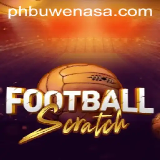 Discover the Excitement of FootballScratch and the Power of PH Buwenas