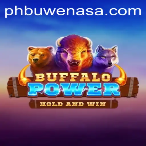 Exploring the Exciting World of BuffaloPower and the New Trend PH Buwenas
