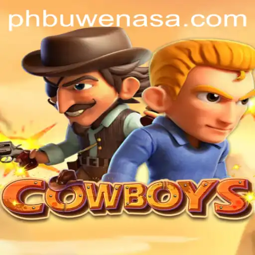Discover the Thrill of COWBOYS: A Deep Dive into PH Buwenas’ Latest Game Sensation