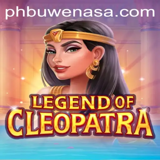 Exploring the Enchanting World of LegendOfCleopatra: A Guide to Unravel the Pharaoh’s Secrets