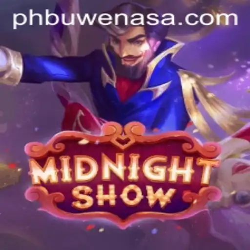 Exploring MidnightShow: The New Gaming Sensation with PH Buwenas
