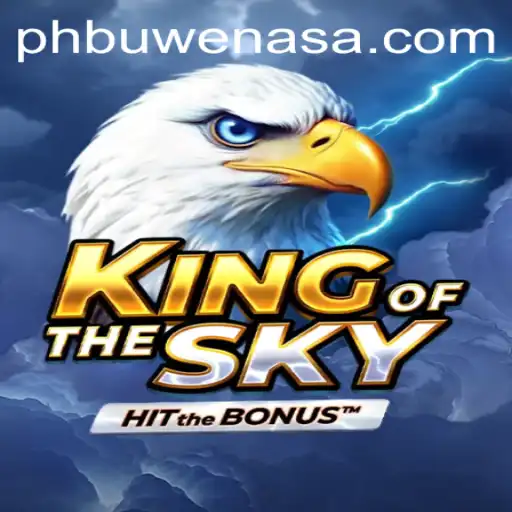 Unveiling KingOfTheSky: The Ultimate Steampunk Adventure with PH Buwenas