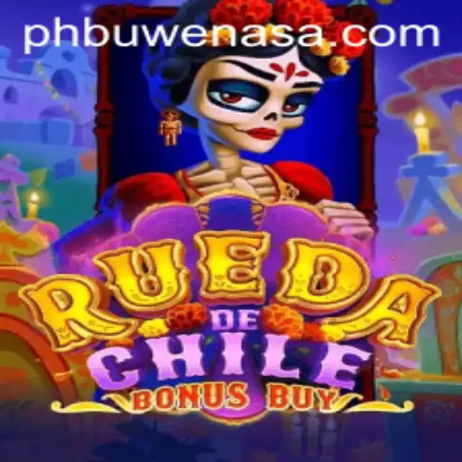 Exploring the Exciting World of RuedaDeChileBonusBuy: A Fresh Gaming Experience for PH Buwenas