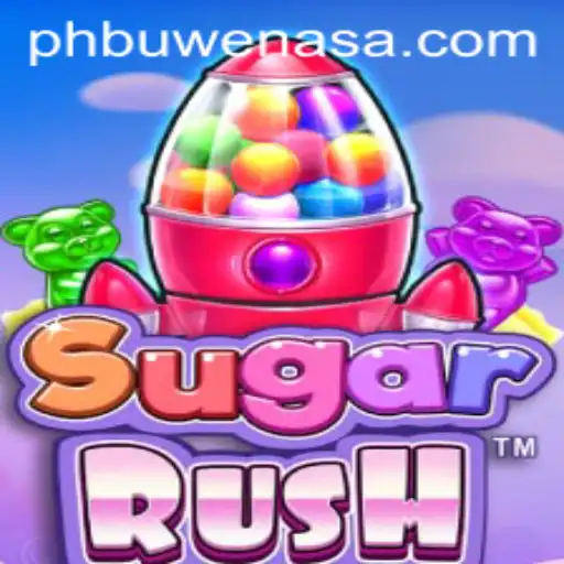 Exploring SugarRush: A Thrilling Game with a Twist of PH Buwenas